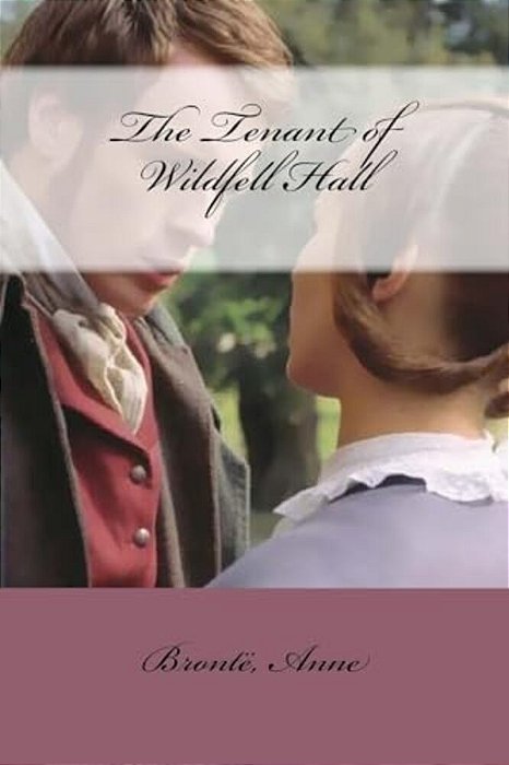 The Tenant Of Wildfell Hall-..