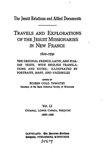 The Jesuit Relations And Allied Documents - Vol. Li-..
