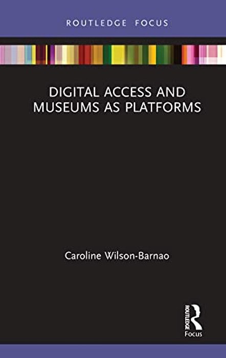 Digital Access And Museums As Platforms-..