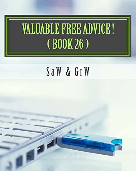 Valuable Free Advice! (Book 26): New S U R V I V A L Information-..
