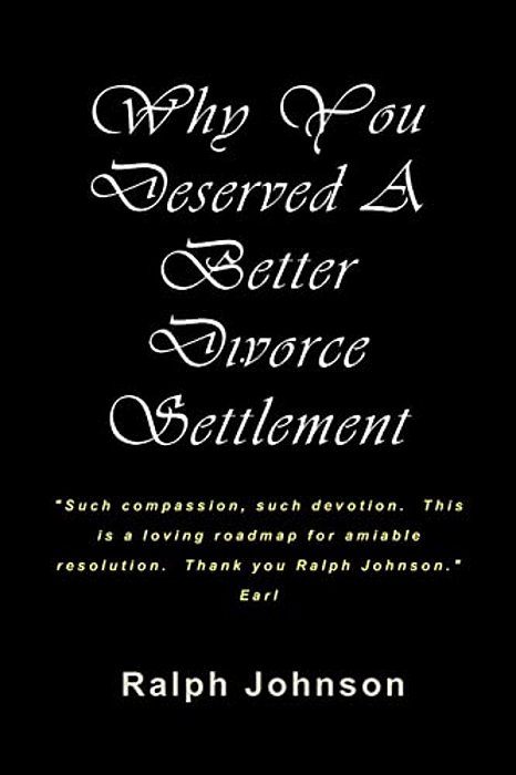 Why You Deserved A Better Divorce Settlement-..