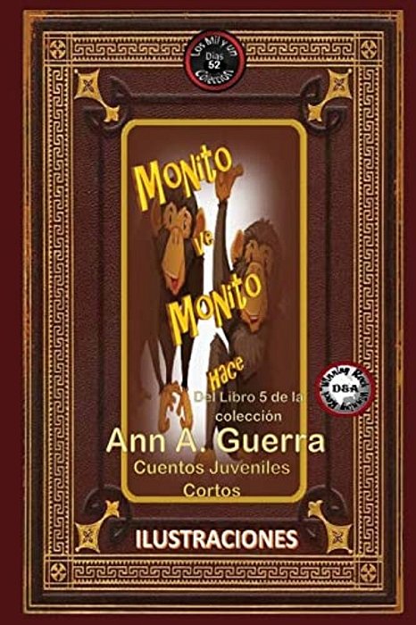 Monito Ve, Monito Hace: Cuento No: 52-..