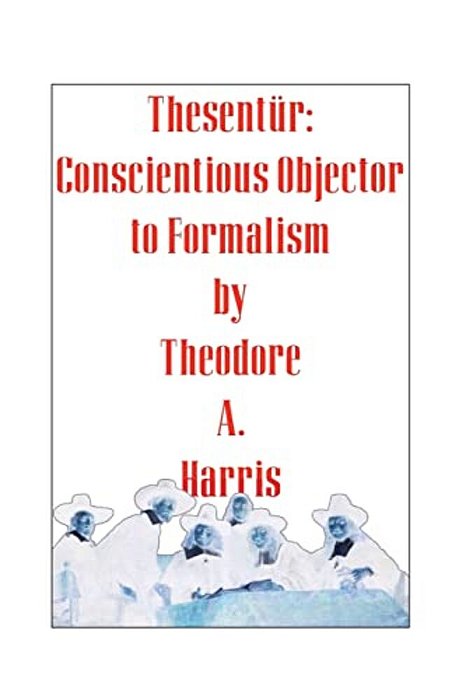 Thesentür: Conscientious Objector To Formalism-..