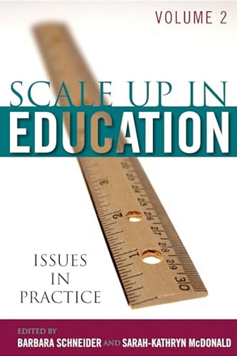 Scale-Up In Education: Issues In Practice-..