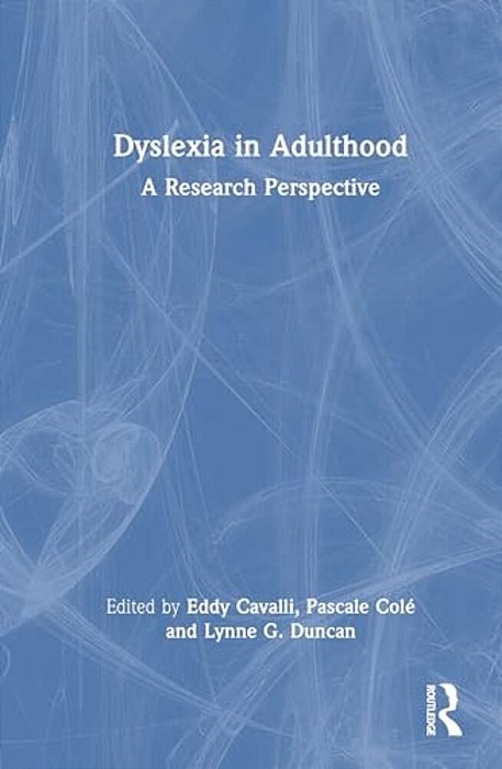 Dyslexia In Adulthood: A Research Perspective-..