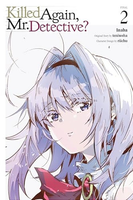 Killed Again, Mr. Detective?, Vol. 2-..