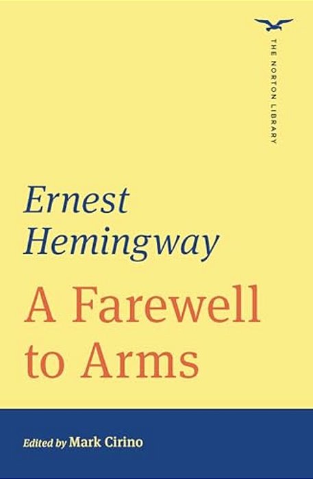 A Farewell To Arms (The Norton Library)-..