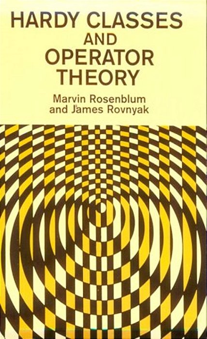 Hardy Classes And Operator Theory-..