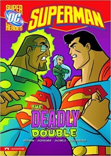The Deadly Double - DC Super Heroes - Superman-..