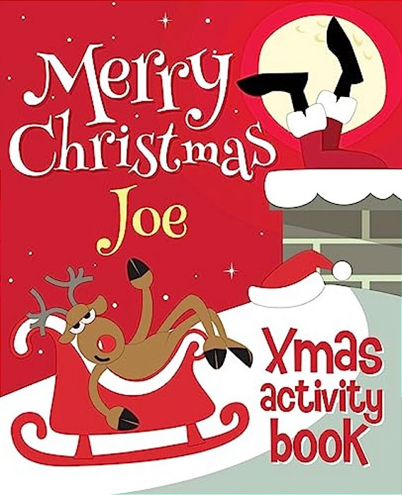 Merry Christmas Joe - Xmas Activity Book: (Personalized Children's Activity Book)-..