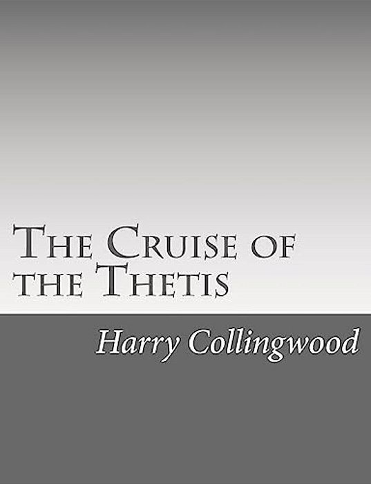 The Cruise Of The Thetis-..