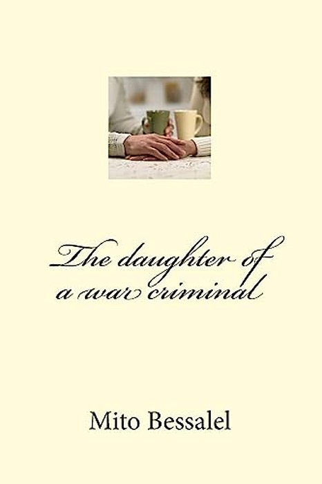 The Daughter Of A War Criminal-..