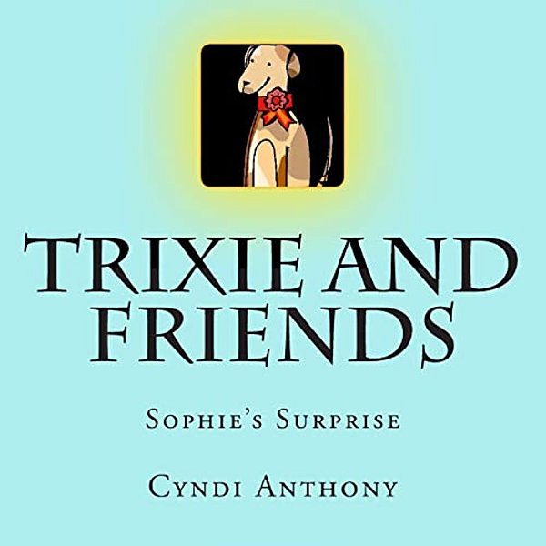 Trixie And Friends-..