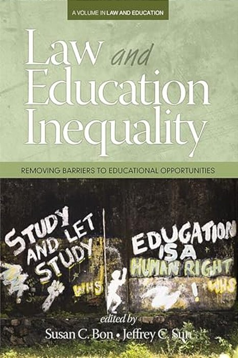 Law & Education Inequality: Removing Barriers To Educational Opportunities-..