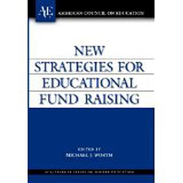 New Strategies For Educational Fund Raising-..