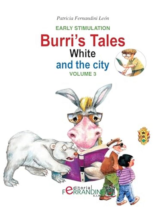 Burri's Tales: White And The City: Early Stimulation-..