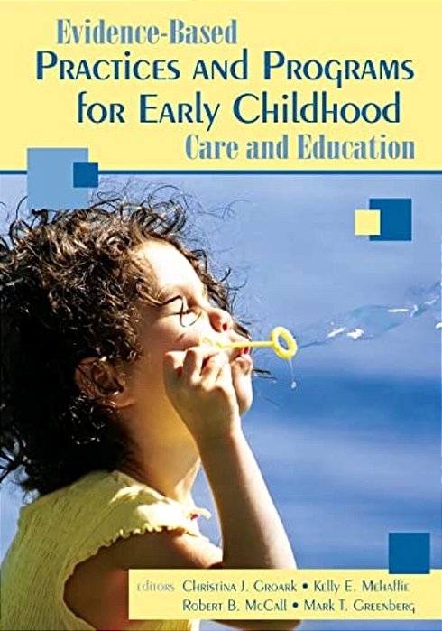 Evidence-Based Practices And Programs For Early Childhood Care And Education-..