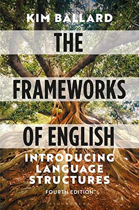The Frameworks Of English: Introducing Language Structures-..