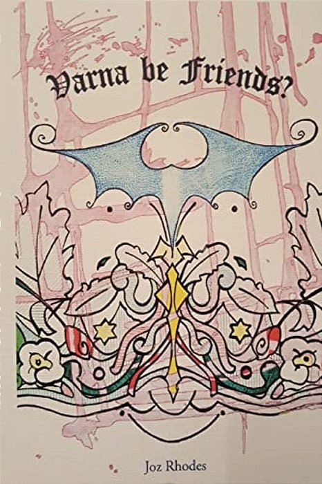 Varna Be Friends?-..