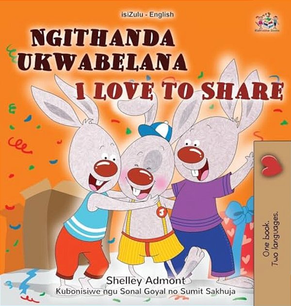 I Love To Share (Zulu English Bilingual Book For Kids)-..