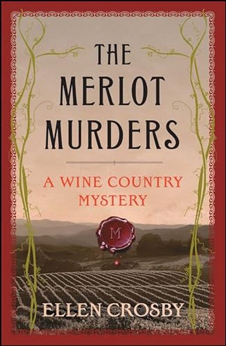 The Merlot Murders: A Wine Country Mystery-..