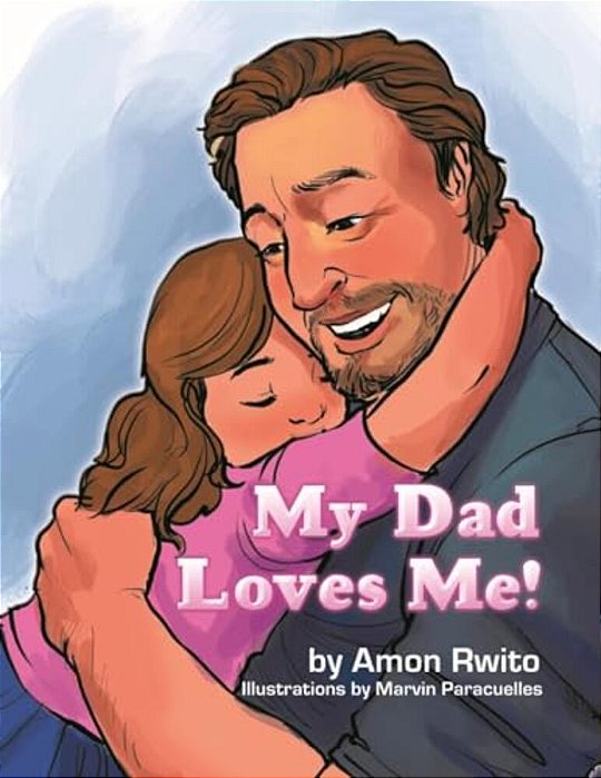 My Dad Loves Me!-..