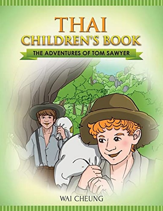 Thai Children's Book: The Adventures Of Tom Sawyer-..