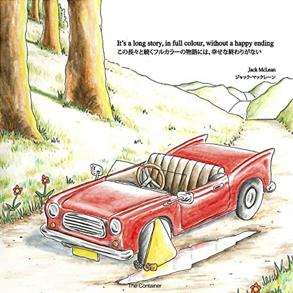 Jack Mclean: It's A Long Story, In Full Colour, Without A Happy Ending-..