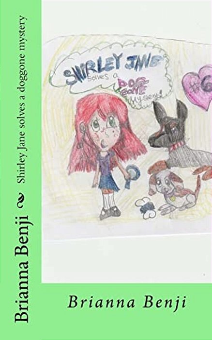 Shirley Jane Solves A Doggone Mystery-..