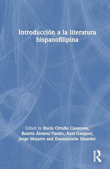 Introducción A La Literatura Hispanofilipina-..