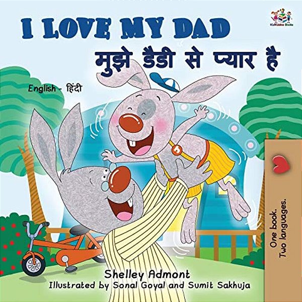 I Love My Dad (English Hindi Bilingual Book For Kids)-..