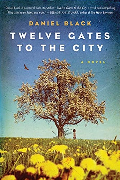 Twelve Gates To The City-..
