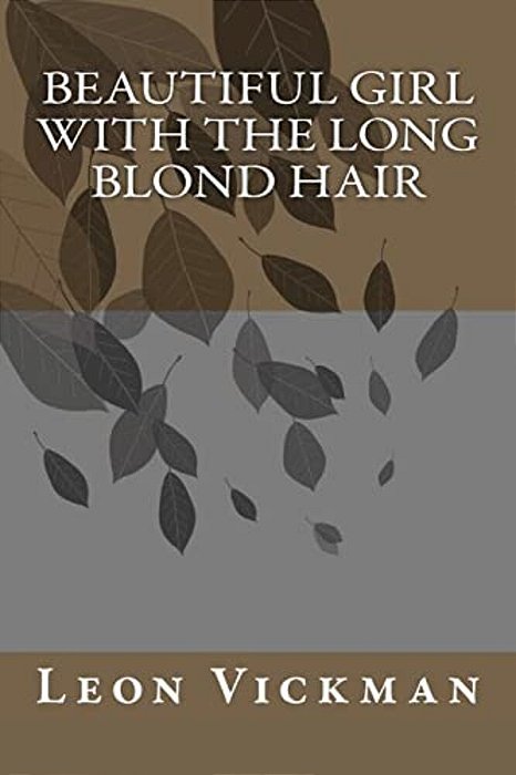 Beautiful Girl With The Long Blond Hair-..