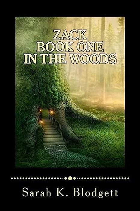 Zack Book One, In The Woods: Noah Text (Just Rimes)-..