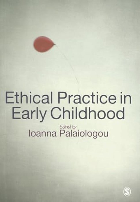 Ethical Practice In Early Childhood-..