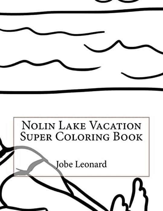 Nolin Lake Vacation Super Coloring Book-..