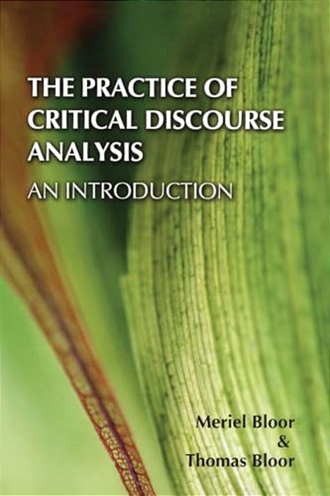 The Practice Of Critical Discourse Analysis: An Introduction-..