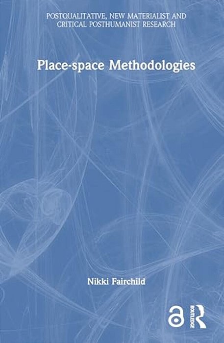 Place-Space Methodologies-..
