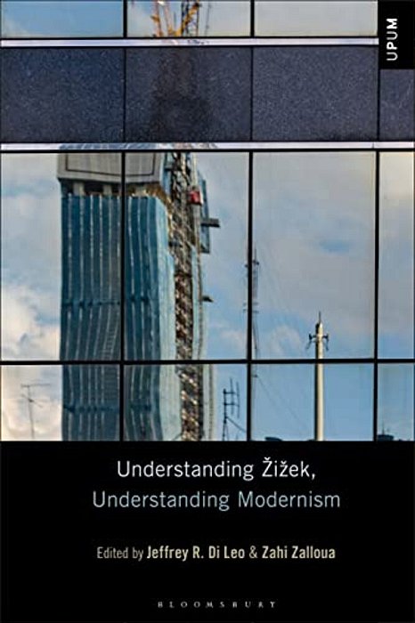 Understanding Zizek, Understanding Modernism-..