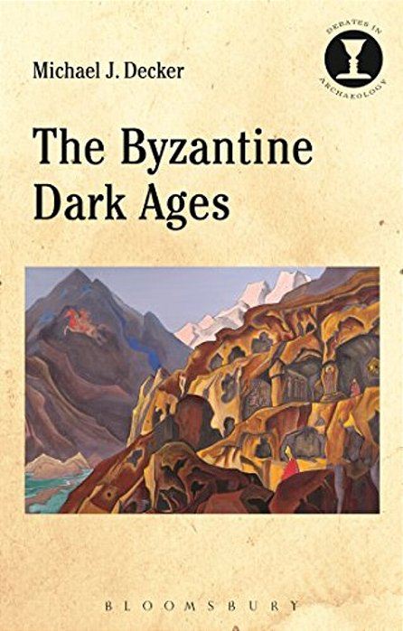 The Byzantine Dark Ages-..