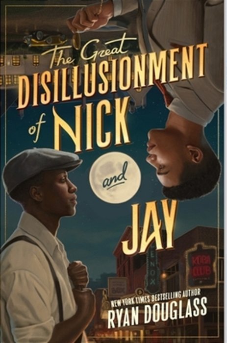 The Great Disillusionment Of Nick And Jay-..
