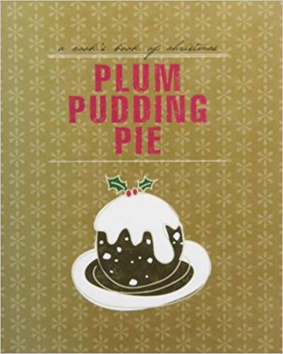 A Cook's Book Of Christmas Plum Pudding-..