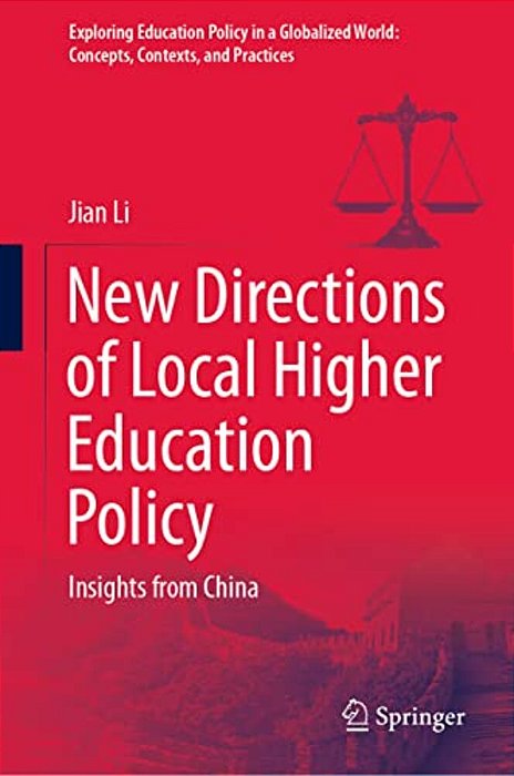 New Directions Of Local Higher Education Policy: Insights From China-..