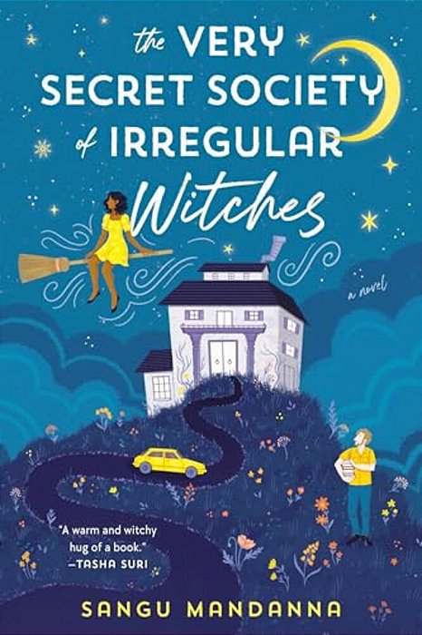 The Very Secret Society Of Irregular Witches: A Romantic Cozy Fantasy-..