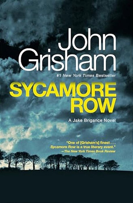 Sycamore Row: A Jake Brigance Novel-..