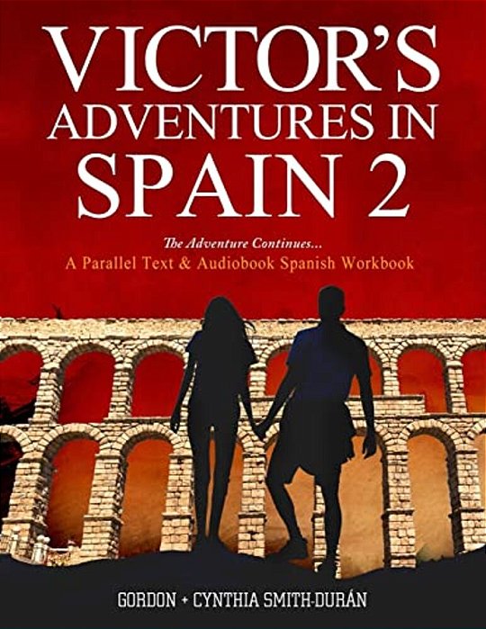 Victor's Adventures In Spain 2: The Adventure Continues-..