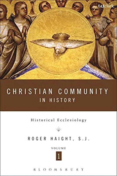 Christian Community In History Volume 1: Historical Ecclesiology-..