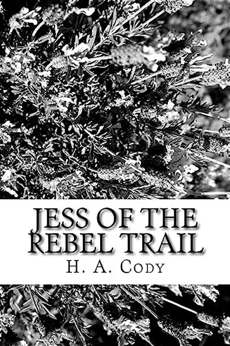 Jess Of The Rebel Trail-..
