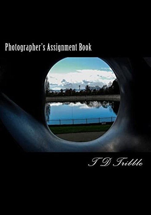 Photographer's Assignment Book-..