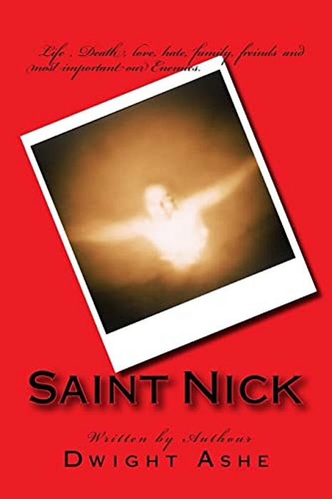 Saint Nick: Young Nick Loses His Parent At A Young Age And Is Forced To Live With His Uncle Charles. That When Life Takes A Turn For The Worst. -..